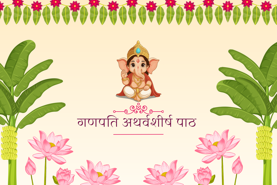 Ganapati Atharvashirsha: Meaning, Powerful Benefits, and the Correct Method to Chant for Wisdom and Prosperity