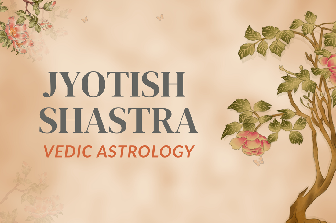 The Essence of Jyotish Shastra: History, Importance & Uses of Vedic Astrology