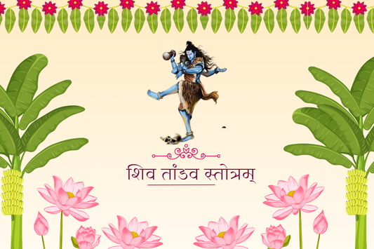 Shiva Tandava Stotram: Meaning, Benefits, Recitation Method & Spiritual Power