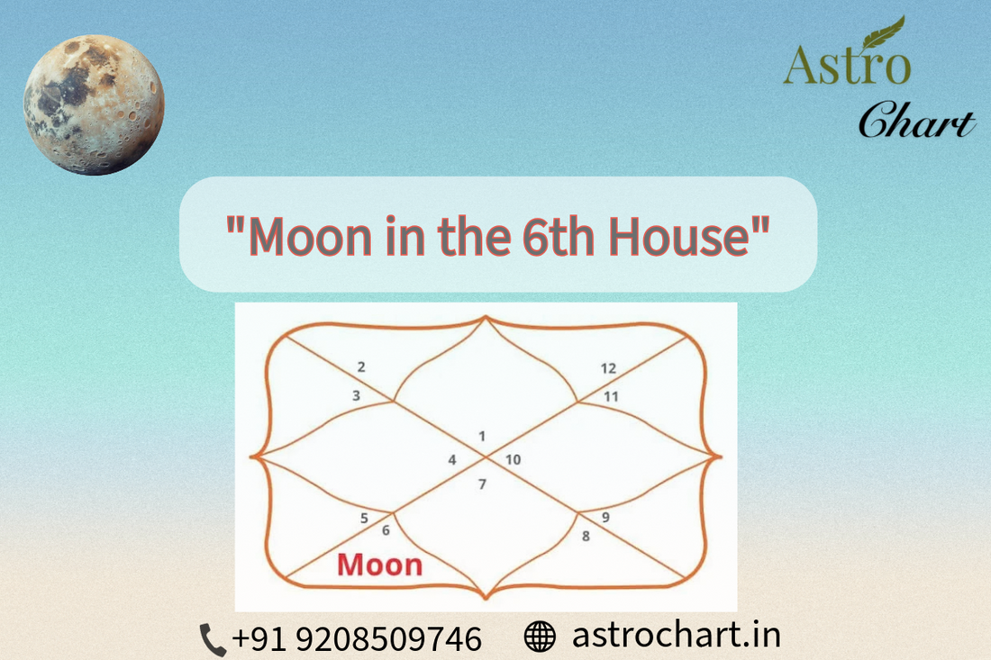 MOON IN THE 6th HOUSE