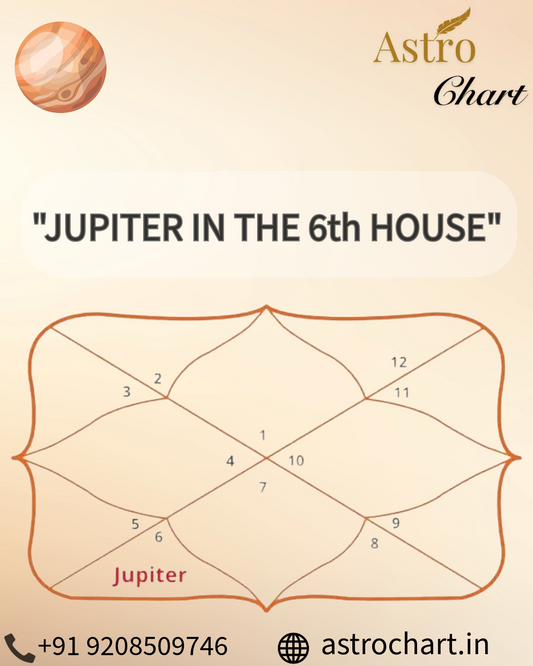 JUPITER IN THE 6TH HOUSE