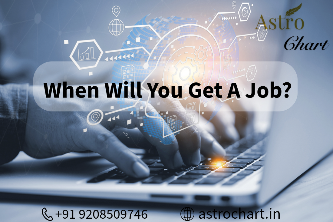 GETTING A JOB-WHEN?